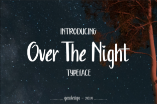 Over the Night: A Script Font for Thoughtful Design